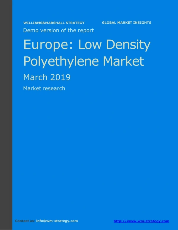 WMStrategy Demo Europe Low Density Polyethylene Market March 2019
