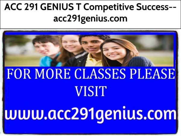 ACC 291 GENIUS T Competitive Success--acc291genius.com