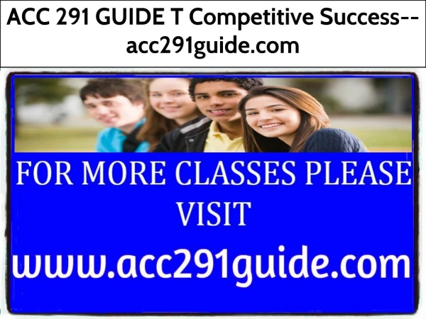 ACC 291 GUIDE T Competitive Success--acc291guide.com