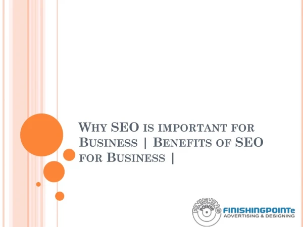 Why SEO is important for Business | Benefits of SEO for Business |
