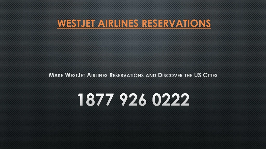 westjet airlines reservations