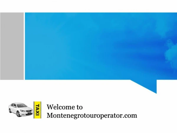 Welcome to Montenegrotouroperator.com