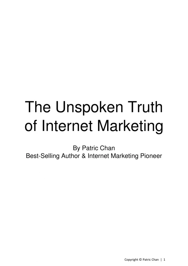 The Unspoken Truth of Internet Marketing