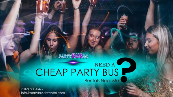 Cheap Party Bus Rentals Near Me - (202) 830-0479