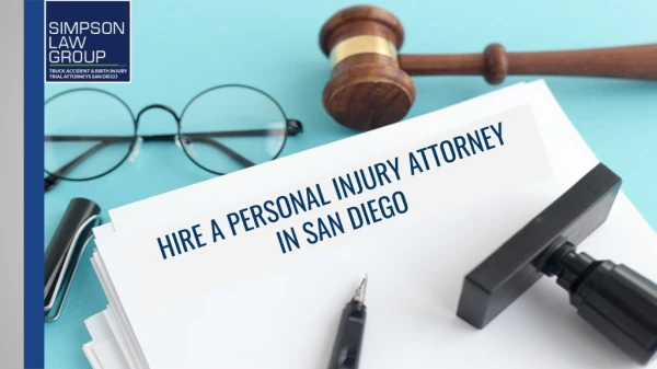 Hire a Personal Injury Attorney in San Diego