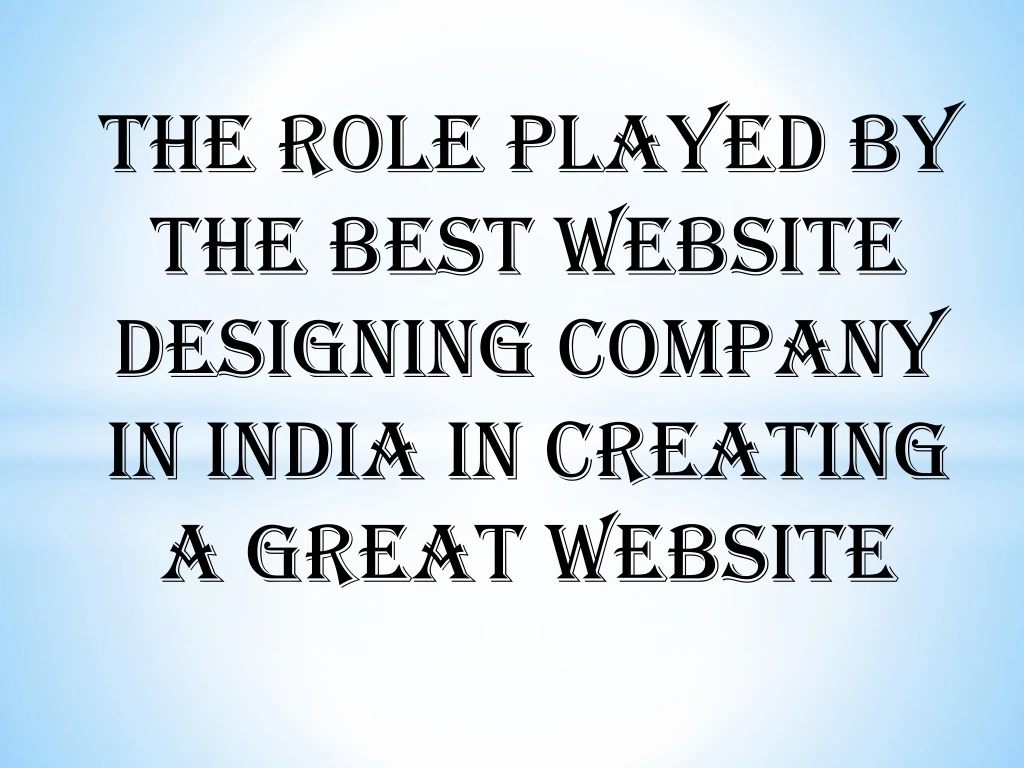 the role played by the best website designing