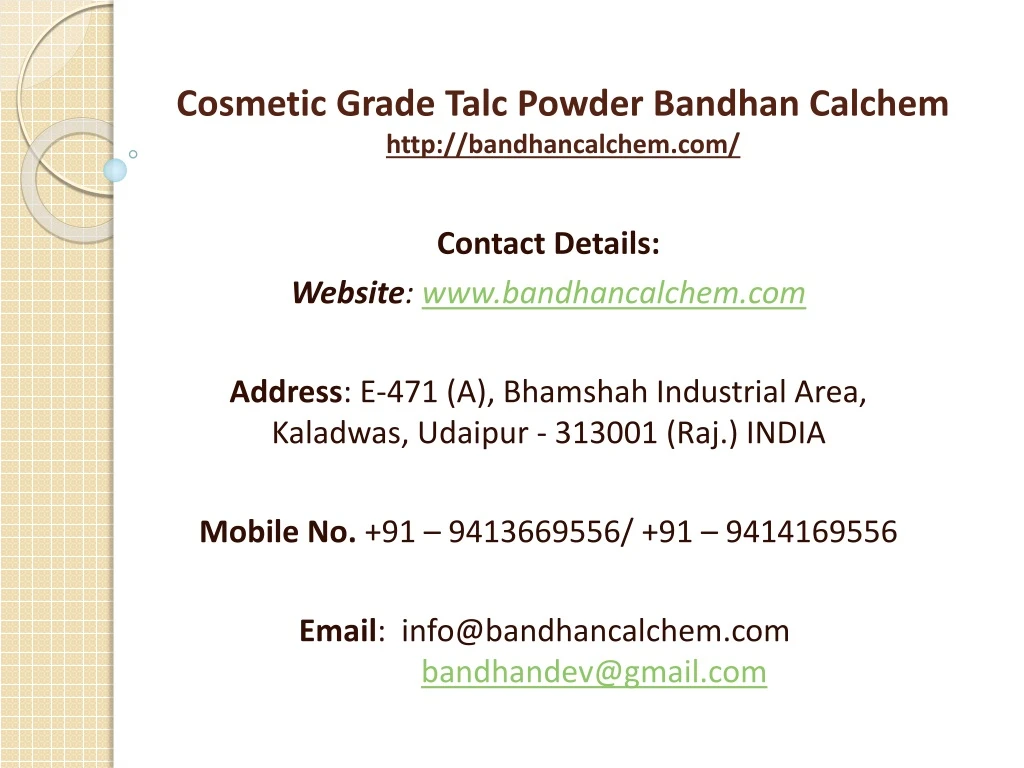 cosmetic grade talc powder bandhan calchem http bandhancalchem com