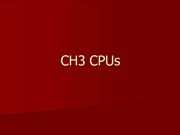 CH3 CPUs