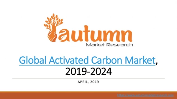Global Activated Carbon Market | Autumn Market Research