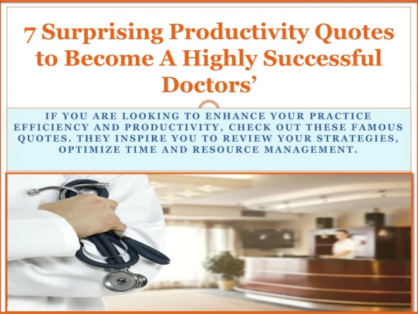 Surprising Productivity Quotes to Become Highly Successful Doctors'