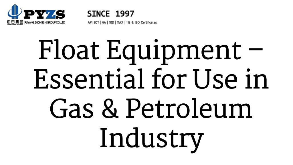 float equipment essential