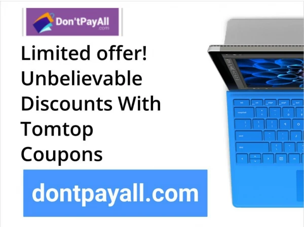 Unbelievable Discounts With Tomtop Coupons