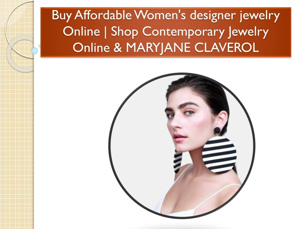 buy affordable women s designer jewelry online shop contemporary jewelry online maryjane claverol