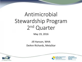 Antimicrobial Stewardship Program 2 nd Quarter - slide 1