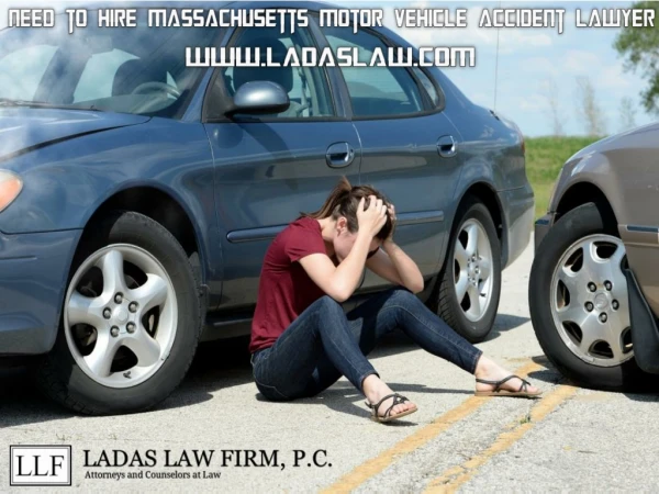 Need to Hire Massachusetts Motor Vehicle Accident Lawyer