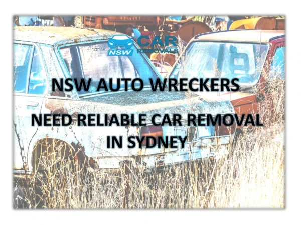 NEED RELIABLE CAR REMOVAL IN SYDNEY