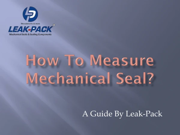 HOW TO MEASURE MECHANICAL SEAL?