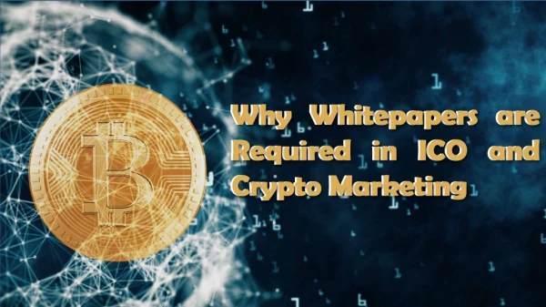 Why Whitepapers are Required in ICO and Crypto Marketing