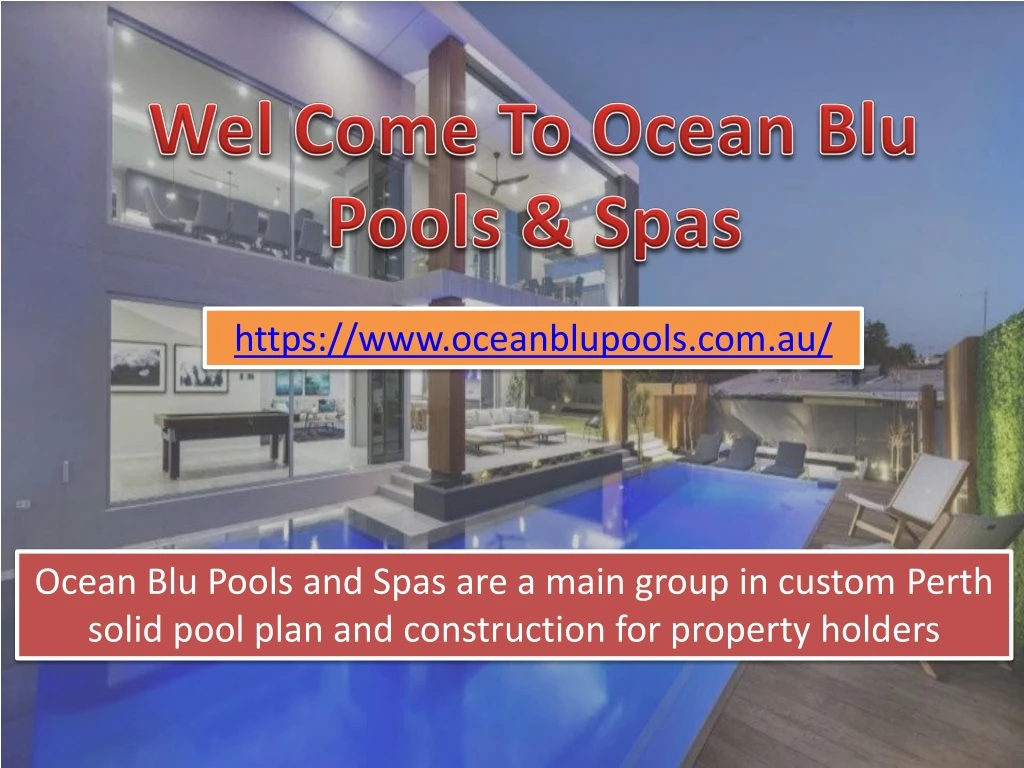 wel come to ocean blu pools spas