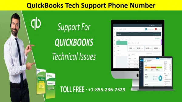 Catch our exemplary technical assistance at QuickBooks Tech Support Phone Number 1-855-236-7529