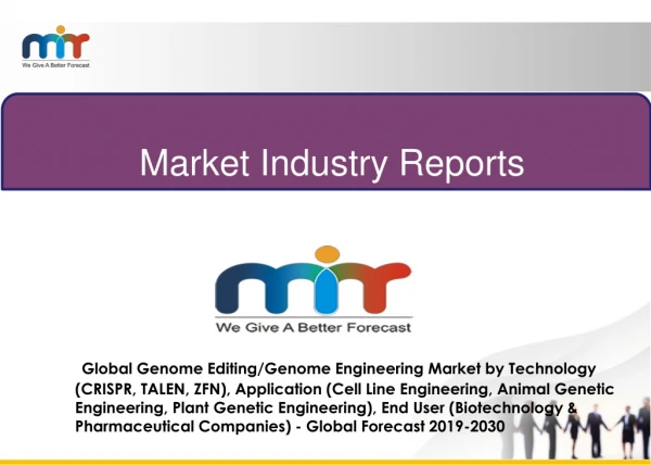 Global Genome Editing/Genome Engineering Market by Technology (CRISPR, TALEN, ZFN), Application (Cell Line Engineering,