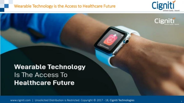 Wearable Technology is the Access to Healthcare Future