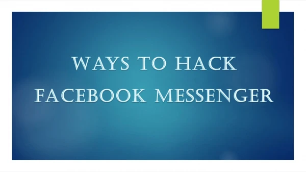 Ways to hack Facebook messenger