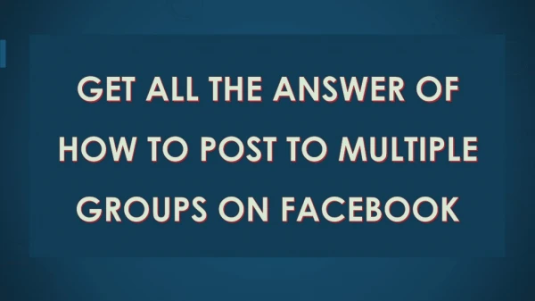 How to post to multiple Facebook groups?