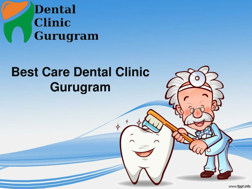 best care dental clinic gurugram