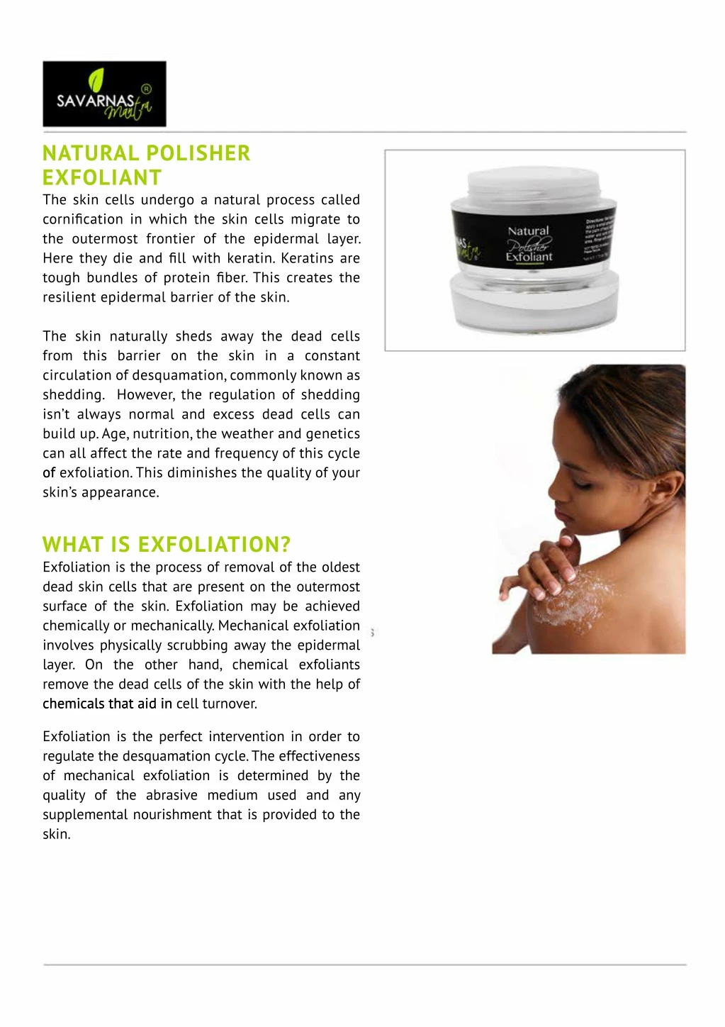 natural polisher exfoliant the skin cells undergo