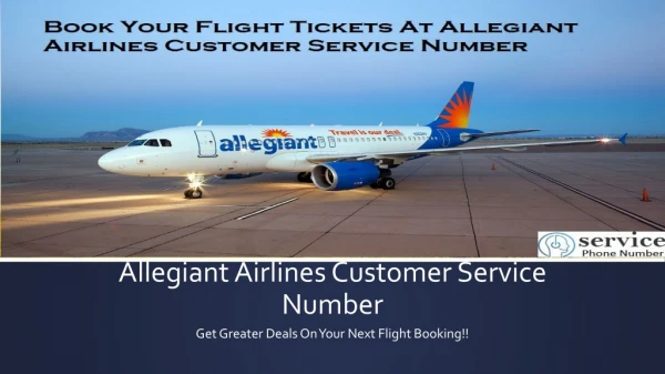 Book Your Tickets At Allegiant Airlines Customer Number