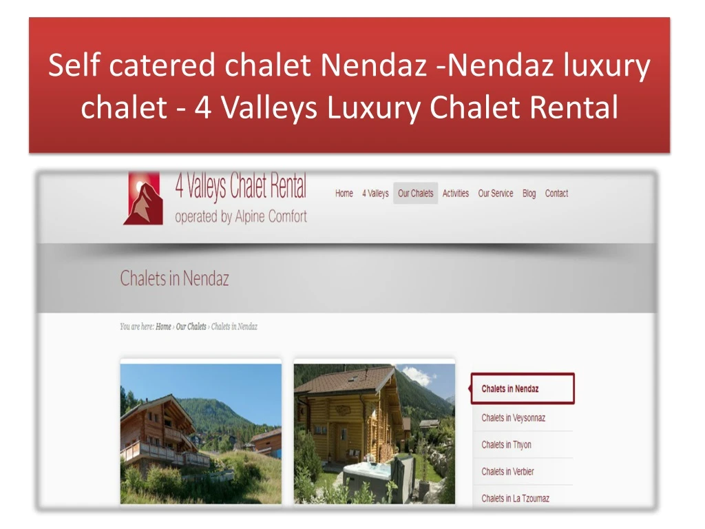 self catered chalet nendaz nendaz luxury chalet 4 valleys luxury chalet rental