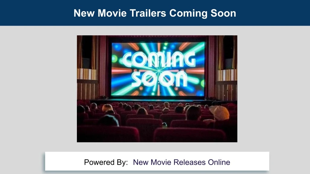 new movie trailers coming soon