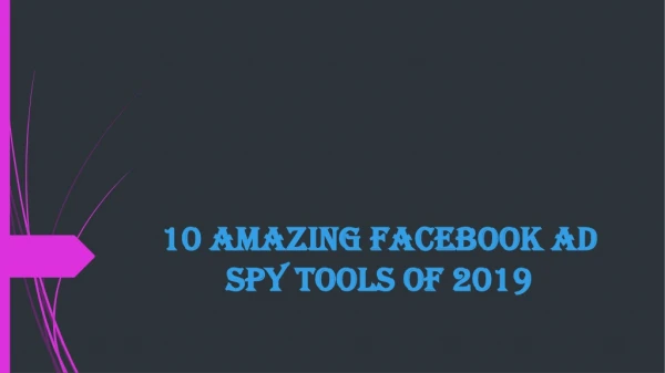 10 Amazing Facebook Ad Spy Tools of 2019