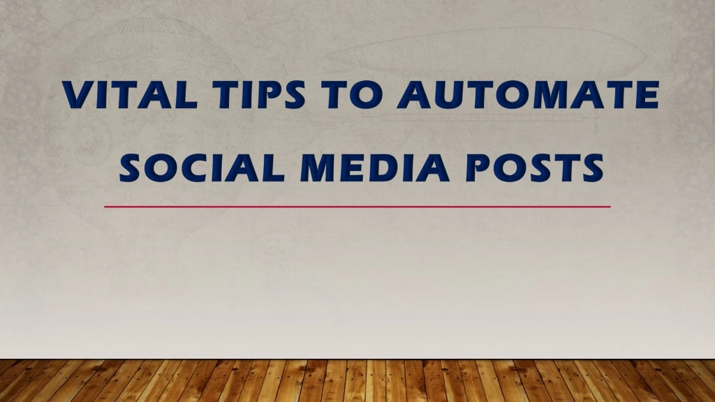 vital tips to automate social media posts
