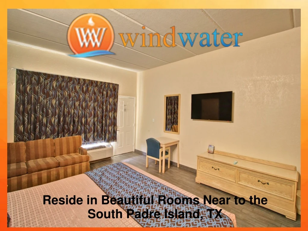 reside in beautiful rooms near to the south padre