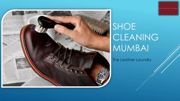 Shoe Cleaning Mumbai - The Leather Laundry