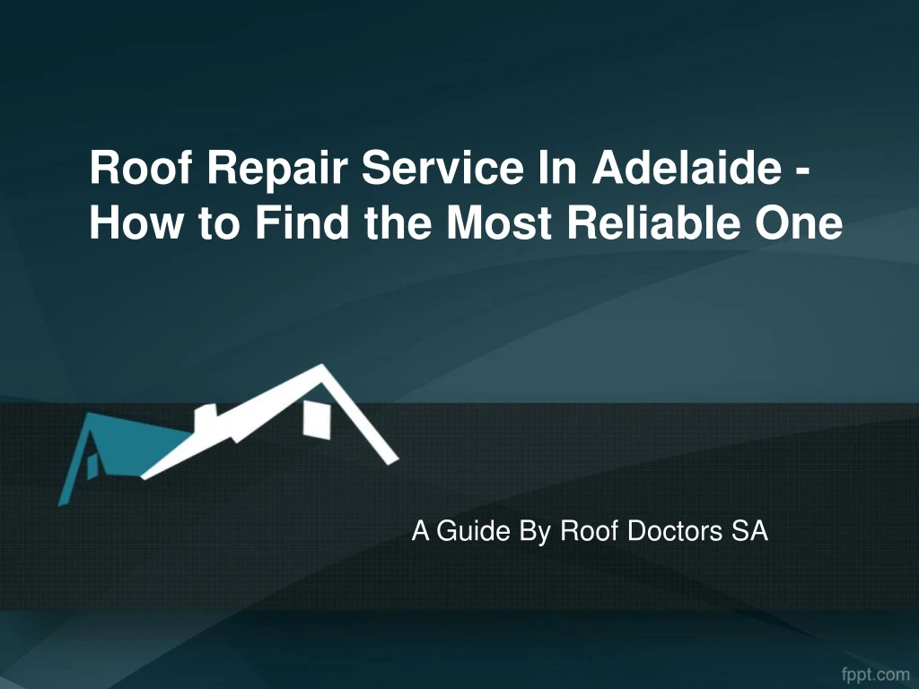 roof repair service in adelaide how to find