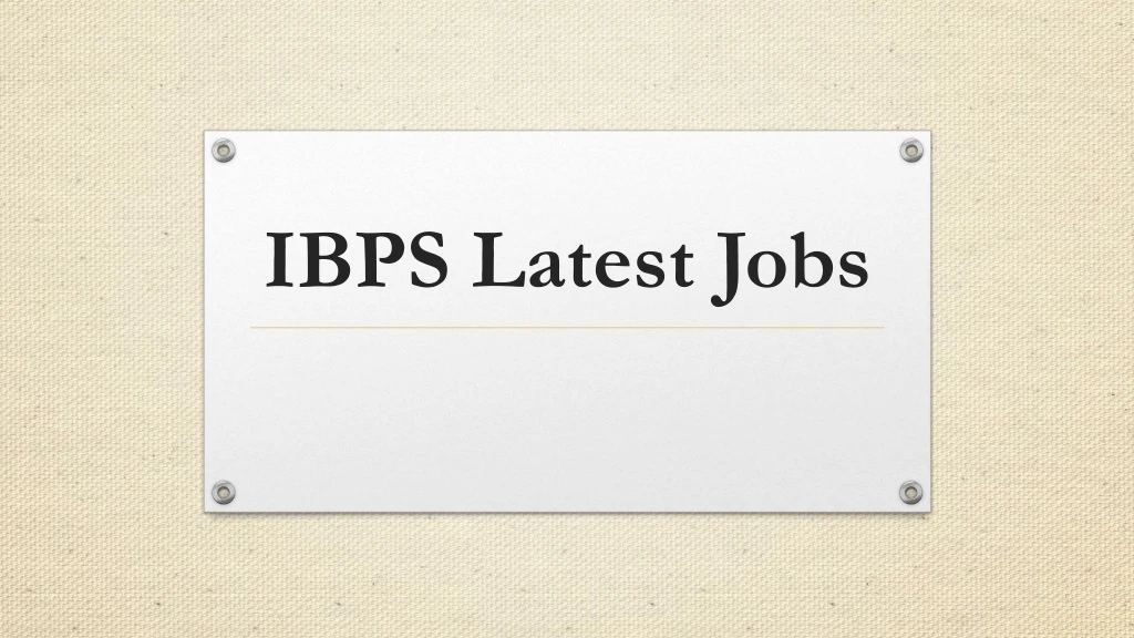 ibps latest jobs