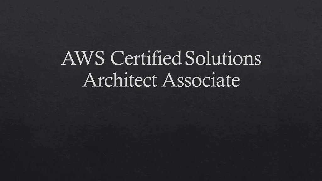 aws certified solutions architect associate