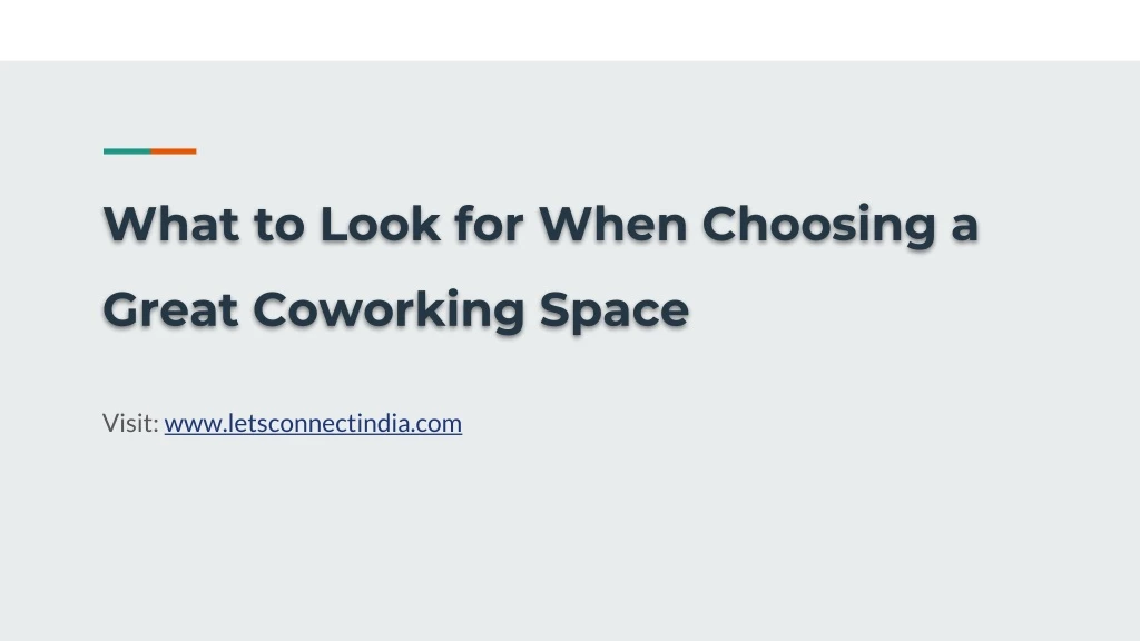 what to look for when choosing a great coworking space