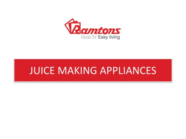 Juice Making Appliances Online - Ramtons