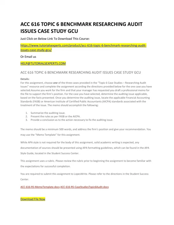 ACC 616 TOPIC 6 BENCHMARK RESEARCHING AUDIT ISSUES CASE STUDY GCU