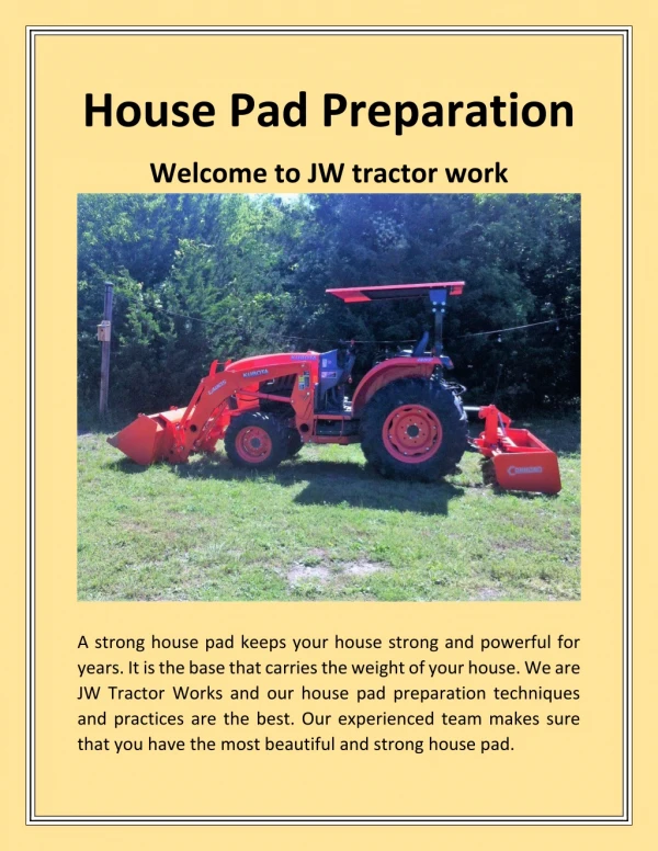 House Pad Preparation | jwtractorwork