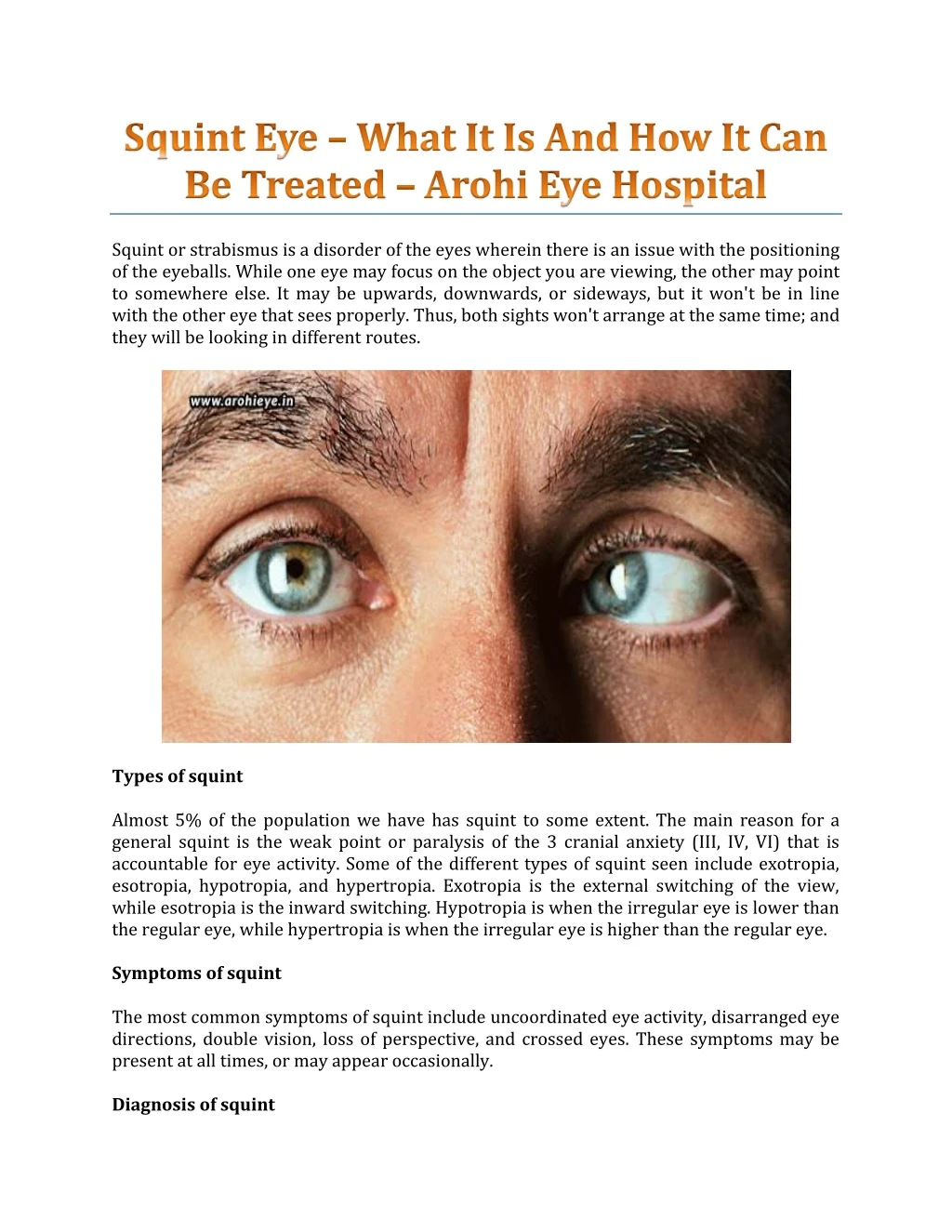 squint or strabismus is a disorder of the eyes