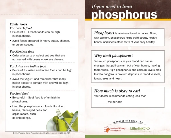 phosphorus - If you need to limit - http://www.houstonkidneyclinic.com