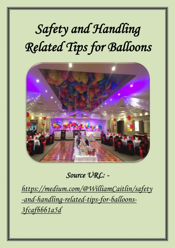 Safety and Handling Related Tips for Balloons
