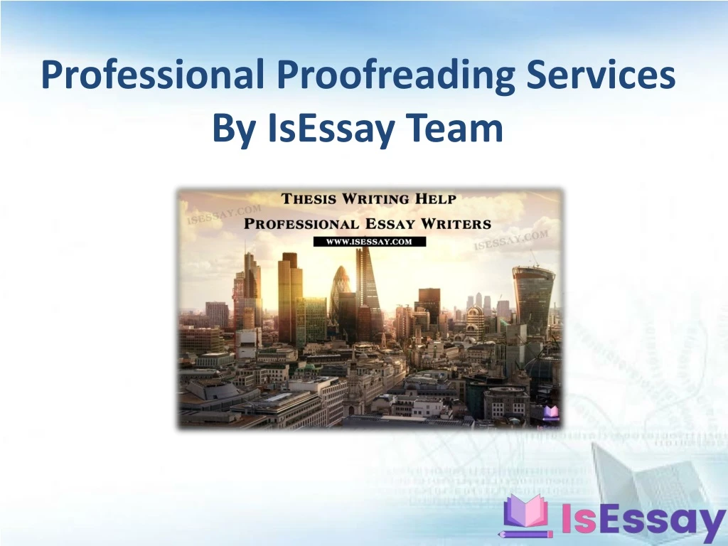professional proofreading services by isessay team