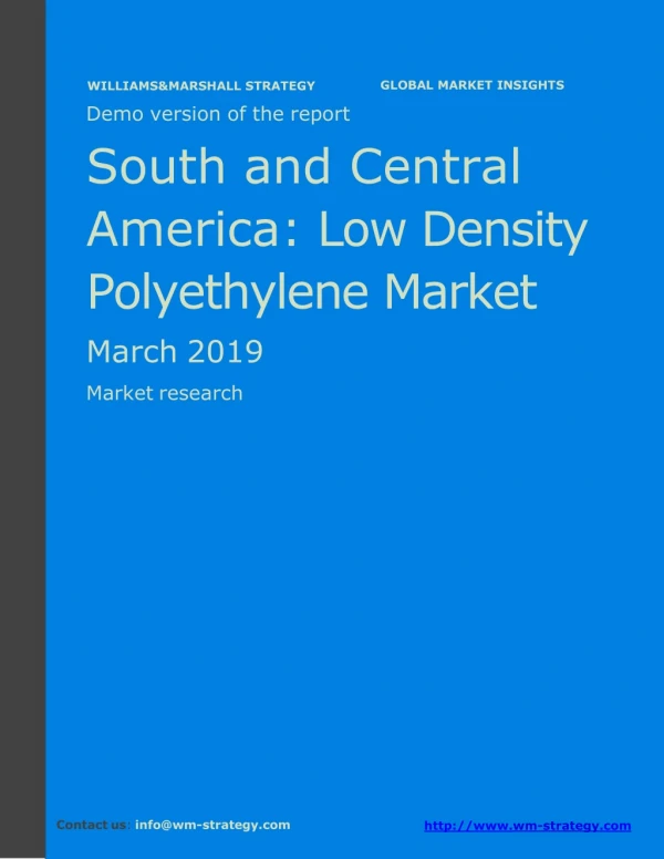 WMStrategy Demo South And Central America Low Density Polyethylene Market March 2019