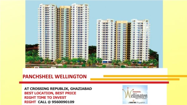 Looking for a apartment? Panchsheel Wellington @ lowest price Call 9560090109